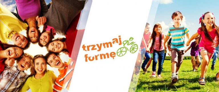 TRZYMAJ FORMĘ !